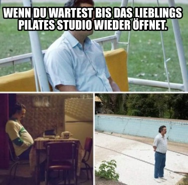 wenn-du-wartest-bis-das-lieblings-pilates-studio-wieder-ffnet