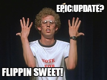 Meme Creator - Funny EPIC Update? Flippin Sweet! Meme Generator at ...