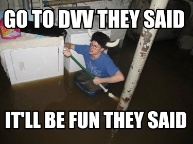 go-to-dvv-they-said-itll-be-fun-they-said