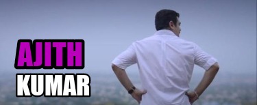 ajith-kumar