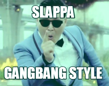 slappa-gangbang-style