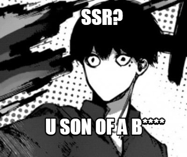 ssr-u-son-of-a-b