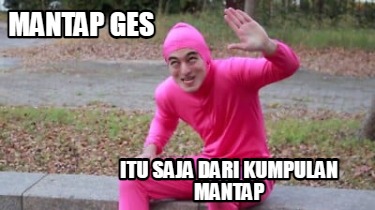 mantap-ges-itu-saja-dari-kumpulan-mantap