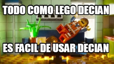 todo-como-lego-decian-es-facil-de-usar-decian