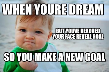 Dream Face Reveal Meme Template