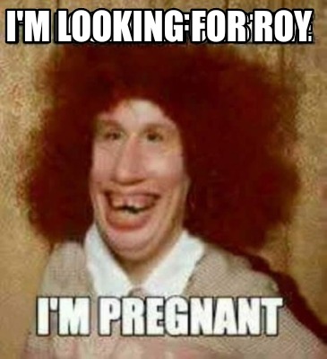 im-looking-for-roy