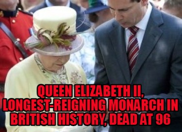 queen-elizabeth-ii-longest-reigning-monarch-in-british-history-dead-at-96