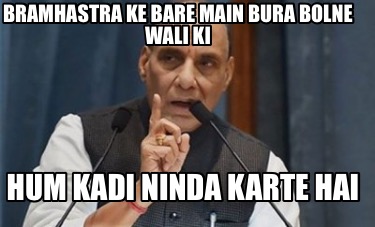 bramhastra-ke-bare-main-bura-bolne-wali-ki-hum-kadi-ninda-karte-hai