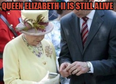 queen-elizabeth-ii-is-still-alive