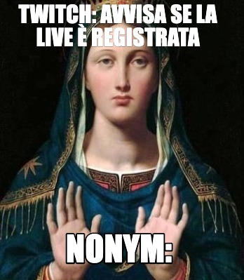 twitch-avvisa-se-la-live-registrata-nonym