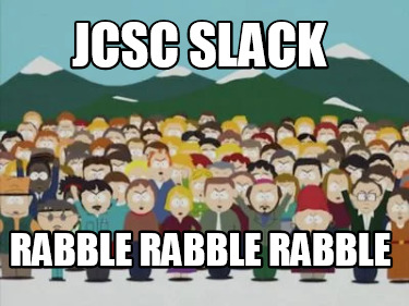 jcsc-slack-rabble-rabble-rabble