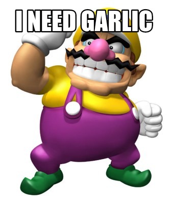 i-need-garlic