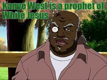 kanye-west-is-a-prophet-of-white-jesus