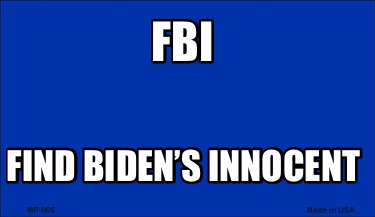 fbi-find-bidens-innocent