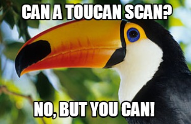 can-a-toucan-scan-no-but-you-can