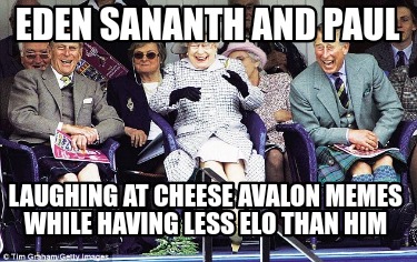 eden-sananth-and-paul-laughing-at-cheese-avalon-memes-while-having-less-elo-than