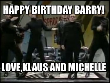 happy-birthday-barry-loveklaus-and-michelle