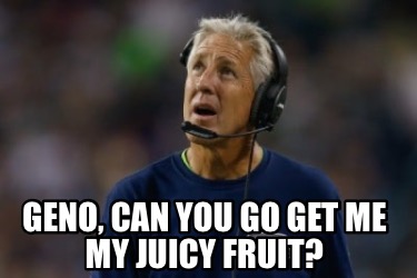 geno-can-you-go-get-me-my-juicy-fruit