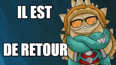 il-est-de-retour