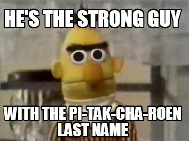 hes-the-strong-guy-with-the-pi-tak-cha-roen-last-name