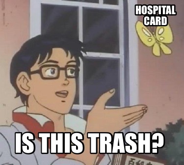 hospital-card-is-this-trash