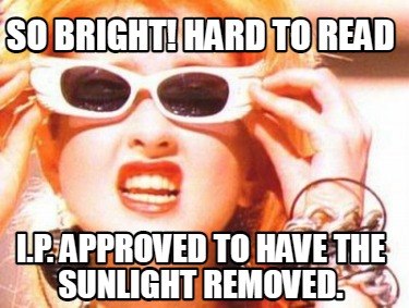 so-bright-hard-to-read-i.p.-approved-to-have-the-sunlight-removed
