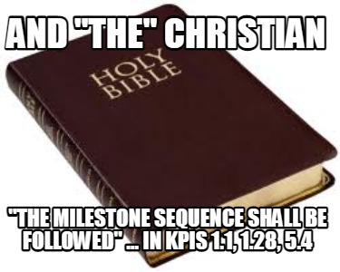 and-the-christian-the-milestone-sequence-shall-be-followed-...-in-kpis-1.1-1.28-