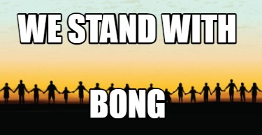 we-stand-with-bong