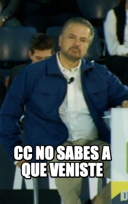 cc-no-sabes-a-que-veniste8