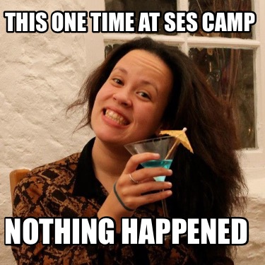 this-one-time-at-ses-camp-nothing-happened