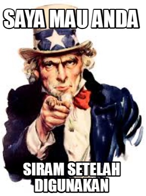 Meme Creator Funny Saya Mau Anda Siram Setelah Digunakan Meme