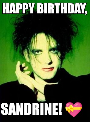 Meme Creator - Funny Happy Birthday, Sandrine! ???? Meme Generator at ...