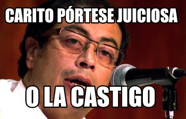 carito-prtese-juiciosa-o-la-castigo