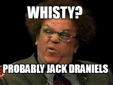 whisty-probably-jack-draniels
