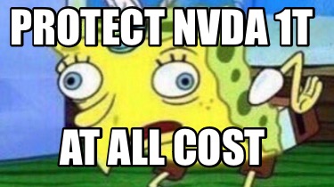 protect-nvda-1t-at-all-cost