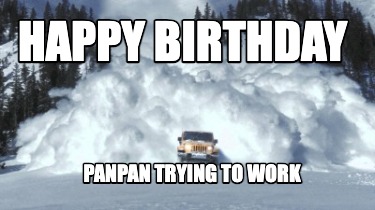 happy-birthday-panpan-trying-to-work