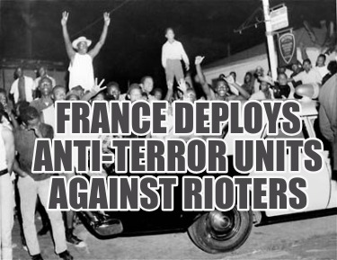 france-deploys-anti-terror-units-against-rioters