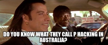 do-you-know-what-they-call-p-hacking-in-australia