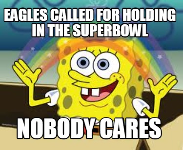 eagles-called-for-holding-in-the-superbowl-nobody-cares
