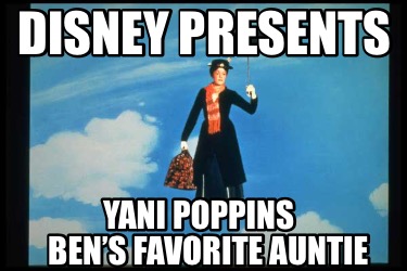 disney-presents-yani-poppins-bens-favorite-auntie