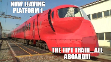 now-leaving-platform-1-the-tipt-train....all-aboard