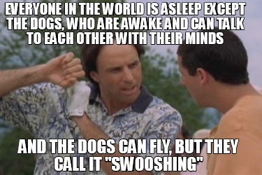 everyone-in-the-world-is-asleep-except-the-dogs-who-are-awake-and-can-talk-to-ea