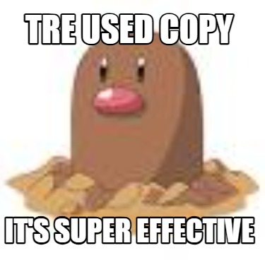 tre-used-copy-its-super-effective