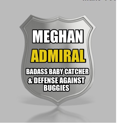 meghan-badass-baby-catcher-defense-against-buggies-admiral8