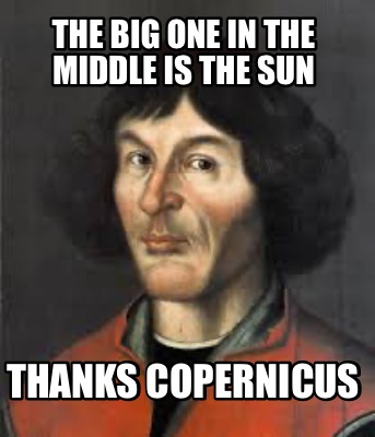 the-big-one-in-the-middle-is-the-sun-thanks-copernicus