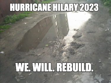 hurricane-hilary-2023-we.-will.-rebuild