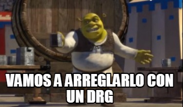 vamos-a-arreglarlo-con-un-drg