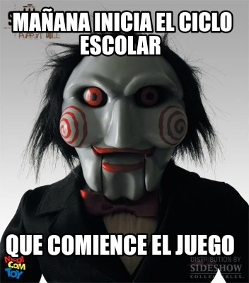 Meme Creator Funny Ma Ana Inicia El Ciclo Escolar Que Comience El