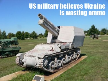 us-military-believes-ukraine-is-wasting-ammo