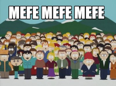 mefe-mefe-mefe
